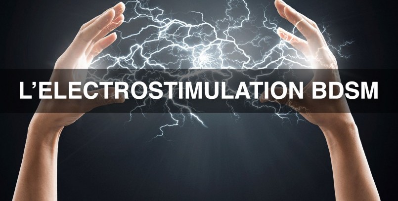 Qu'est-ce que l'électro-sexe ? Le guide pour s'initier à la stimulation électrique sexuelle